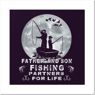 Father And Son Fishing Partners For Life Posters and Art